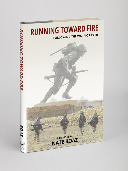 Running Toward Fire: Following the Warrior Path